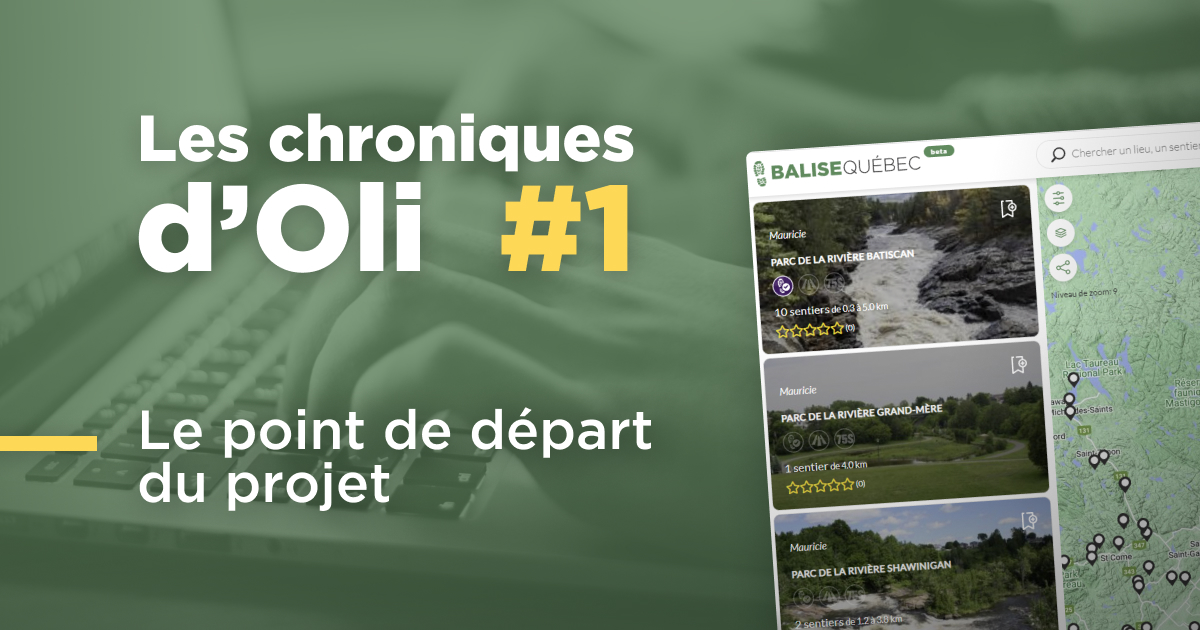 Les chroniques d'Oli - Le point de départ - Épisode 1 - Rando Québec