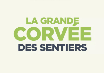Grande corvée des sentiers