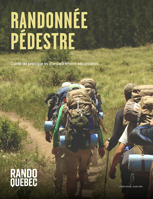 Guide de la pratique et de l'encadrement sécuritaire en randonnée pédestre